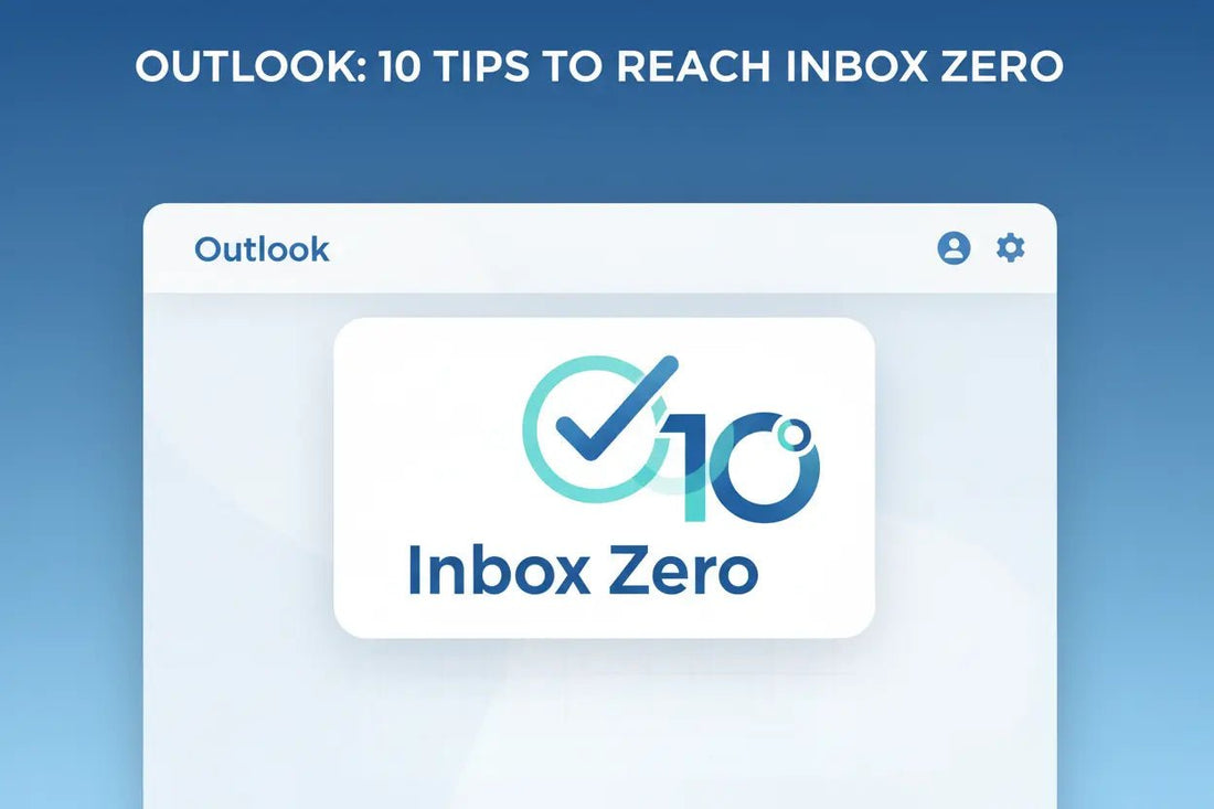 Outlook: 10 Tips to Reach Inbox Zero - LicenGold